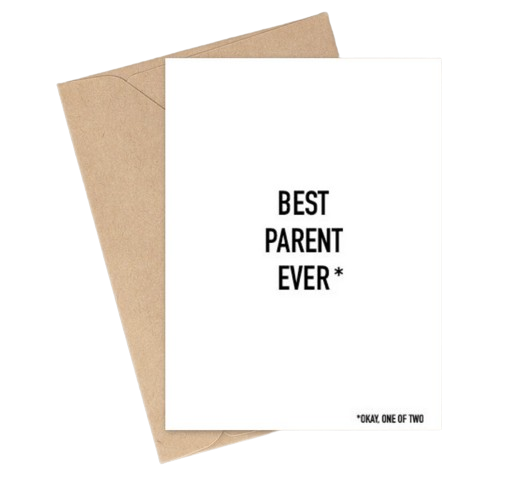 Best Parent - Greeting Card