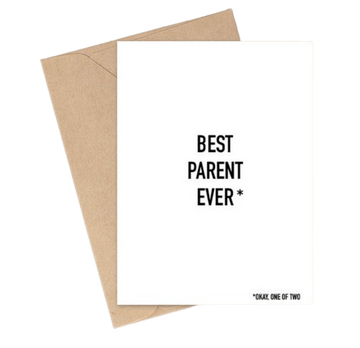 Best Parent - Greeting Card