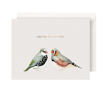 You're Pretty Fly - Greeting card