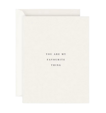 Favourite Thing - Greeting card